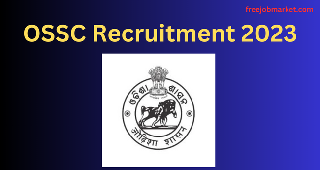 OSSC Vital statistical assistant Recruitment 2023: 234 jobs vacancy salary Notification dates apply form details